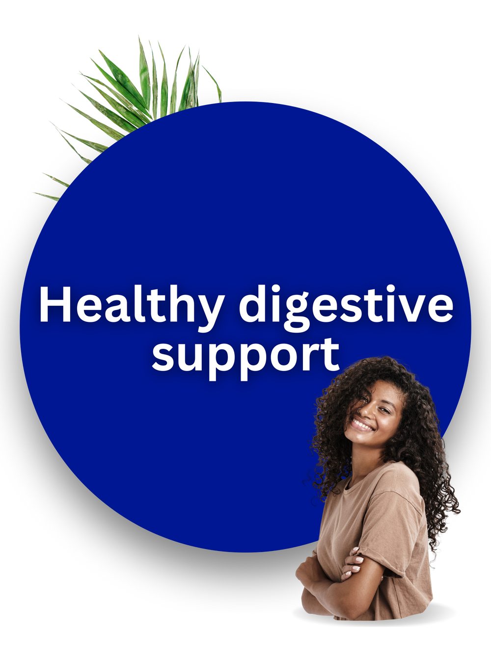 Healthy digestive support